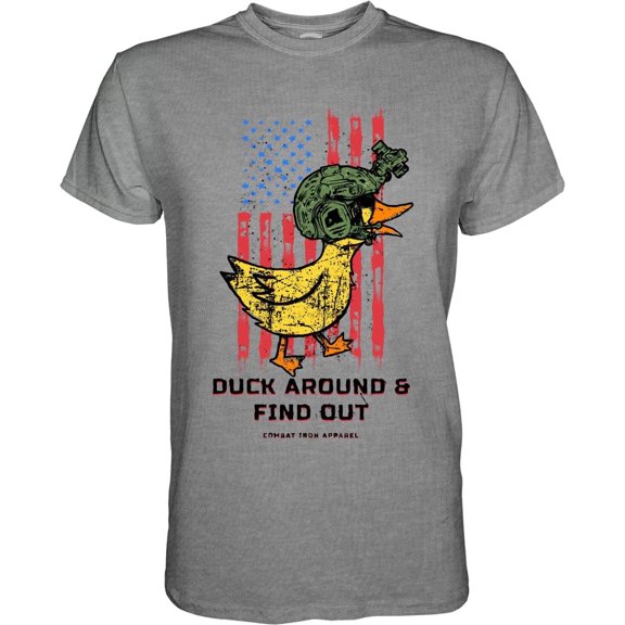 Combat Iron Duck Around And Find Out Men's T-Shirt 2XL / Gray