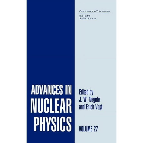 Advances in Nuclear Physics Advances in Nuclear Physics: Volume 27, Book 27, (Hardcover)
