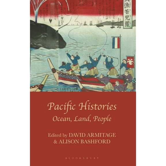 Pacific Histories: Ocean, Land, People, (Paperback)