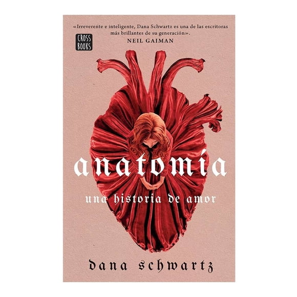 Anatomía: Una historia de amor Crossbooks Dana Schwartz