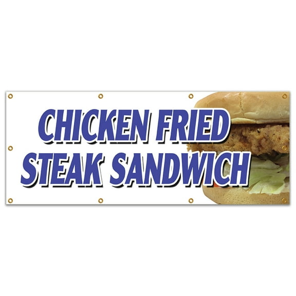 36"x96" CHICKEN FRIED STEAK SANDWICH BANNER SIGN sausage gravy fresh crispy