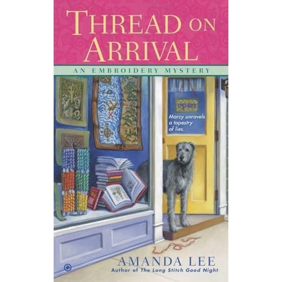 Pre-Owned Thread on Arrival (Embroidery Mystery) Paperback