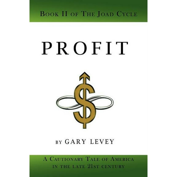 Profit: Book 2 of the Joad Cycle