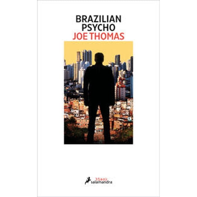 Libro Brazilian Psycho Tapa Blanda, Autor Joe Thomas, Editorial Salamandra
