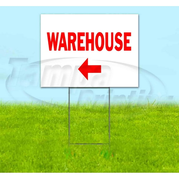 Warehouse Left (18" x 24") Yard Sign, Includes Metal Step Stake