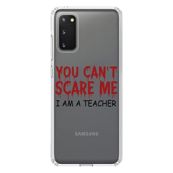 DistinctInk Clear Shockproof Hybrid Case for Galaxy S20 PLUS / 5G (6.7" Screen) - TPU Bumper Acrylic Back Tempered Glass Screen Protector - You Can't Scare Me I Am a Teacher
