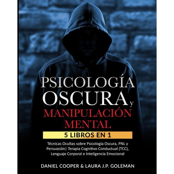 Libro PSICOLOGÍA OSCURA Y MANIPULACIÓN MENTAL: 5 libros en 1
