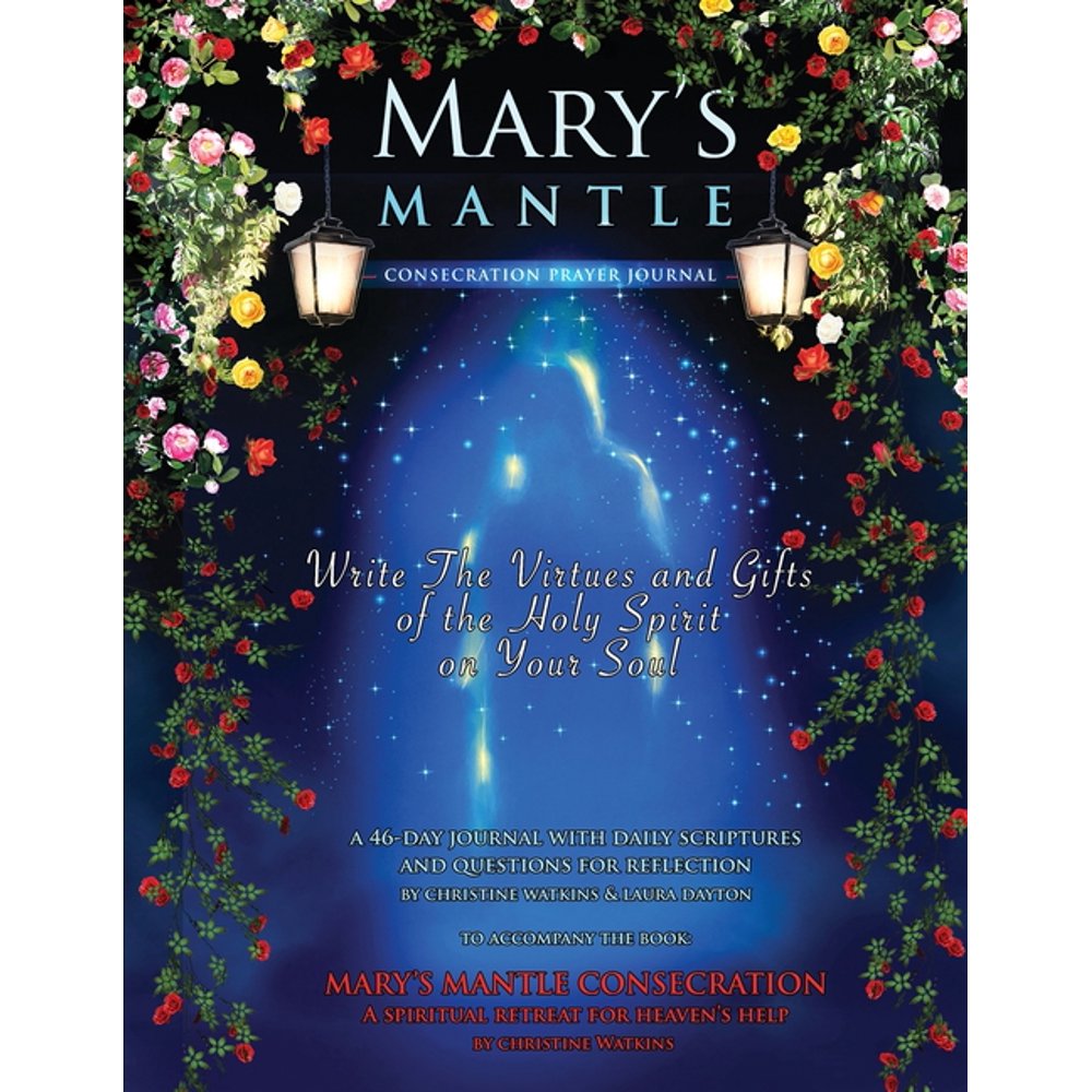 Mary's Mantle Consecration Prayer Journal (Paperback)