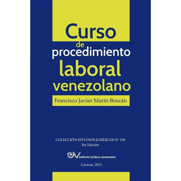 Curso de Procedimiento Laboral Venezolano (Paperback)