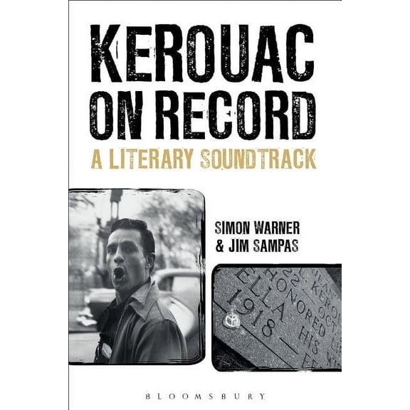 Kerouac on Record: A Literary Soundtrack, (Hardcover)