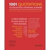 1001 Quotations To Enlighten, Entertain, and Inspire [Hardcover - Used]