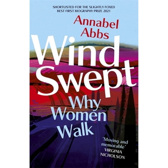 Pre-Owned Windswept: why women walk (Paperback) by Annabel Abbs