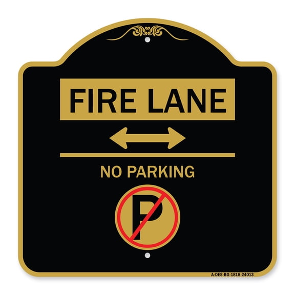 SignMission A-DES-BG-1818-24013 18 x 18 in. Designer Series Sign - Fire Lane No Parking with No Parking Symbol & Bidirectional Arrow, Black & Gold