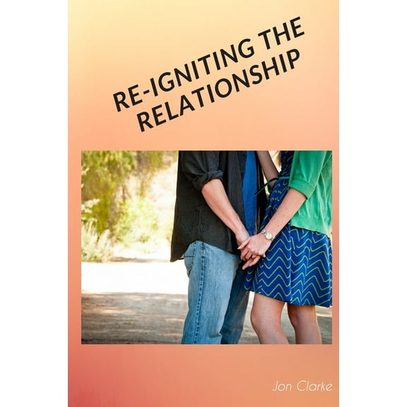Re-Igniting the Relationship: Learning to Navigate Natural Pitfalls in Romances (Paperback)