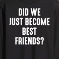 thumbnail image 3 of Instant Message - Did We Just Become Best Friends - Men's Long Sleeve T-Shirt, 3 of 6