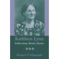 thumbnail image 2 of Kathleen Lynn: Irishwoman, Patriot, Doctor, (Paperback), 2 of 2