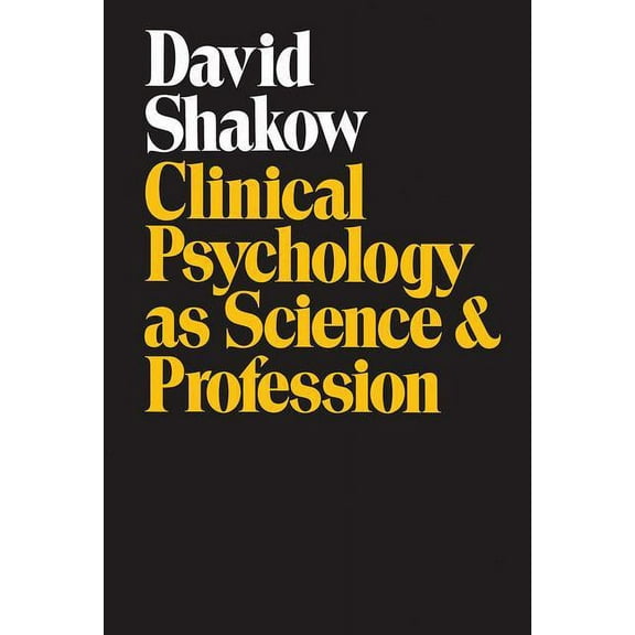 Clinical Psychology as Science and Profession, (Paperback)