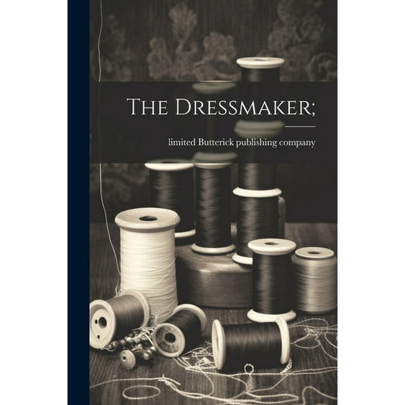 The Dressmaker; (Paperback)