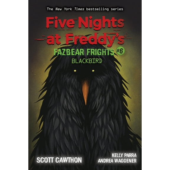 Pre-Owned Blackbird: An Afk Book (Five Nights at Freddy's: Fazbear Frights #6): Volume 6 (Paperback) 1338703897 9781338703894