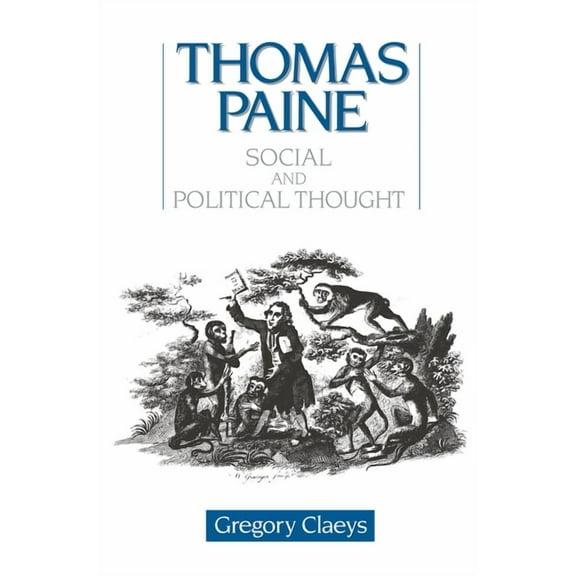 Thomas Paine: Social and Political Thought, (Paperback)