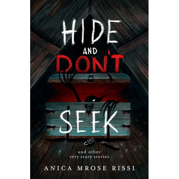 Hide and Don't Seek: And Other Very Scary Stories, (Paperback)