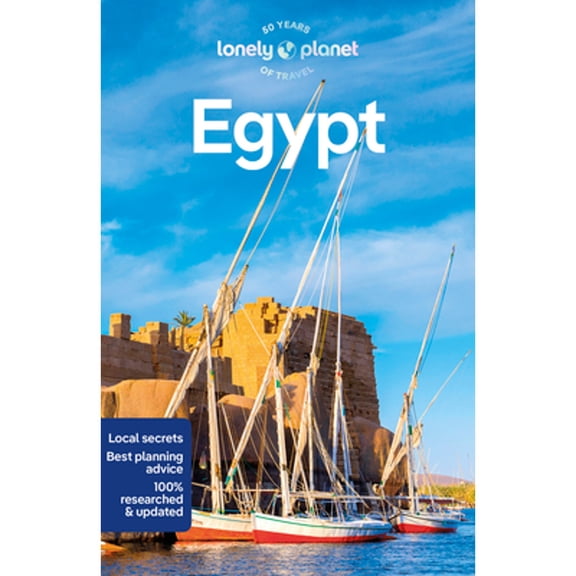 Pre-Owned Lonely Planet Egypt: Detailed Itineraries Travel Like a Local Insider Tips Covers Cairo and Around, Luxor, Alexandria, Red Sea Coast, Sinai, and More (Paperback) 1838697330 9781838697334