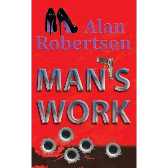 Man's Work (Paperback)
