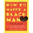 thumbnail image 1 of Pre-Owned How to Marry a Black Man: The Real Deal (Paperback) 0385482477 9780385482479, 1 of 2