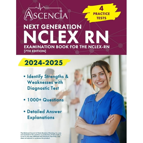 Next Generation NCLEX RN Examination Book 2024-2025: 4 Practice Tests for the NCLEX-RN [7th Edition], (Paperback)