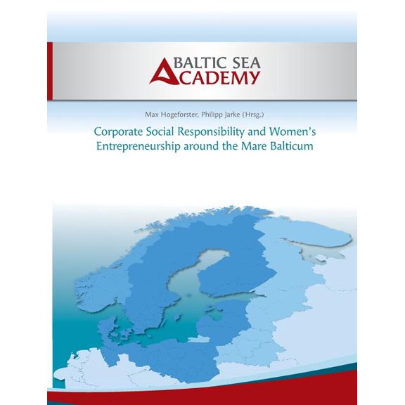 Corporate Social Responsibility and Women's Entrepreneurship around the Mare Balticum, (Paperback)