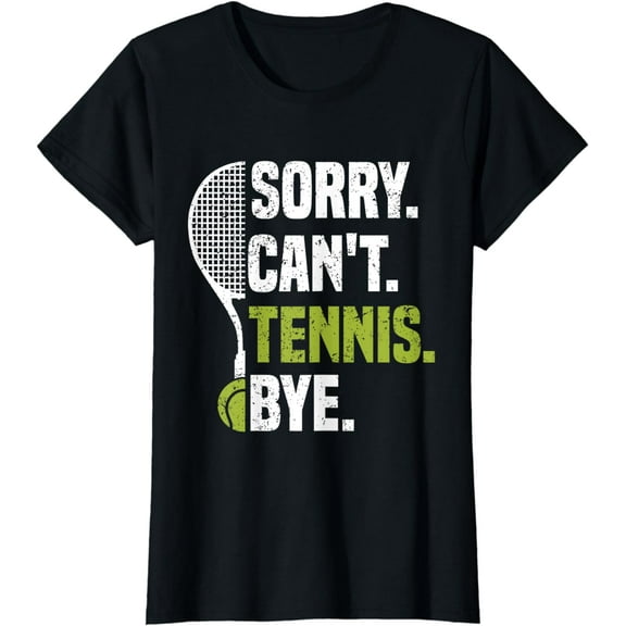 Funny vintage Sorry can't tennis bye tennis sports lover T-Shirt