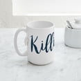 thumbnail image 5 of CafePress - Killing It - 15 oz Ceramic Large White Novelty Mug, 5 of 6
