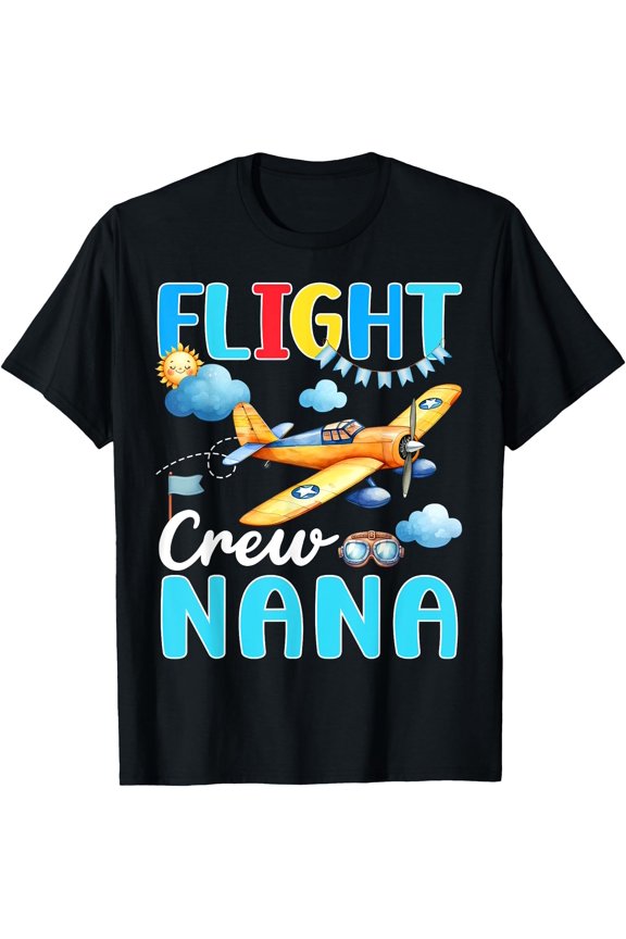 Flight Crew Nana Birthday Squad Airplane Matching Family T-Shirt, Unisex T-Shirt