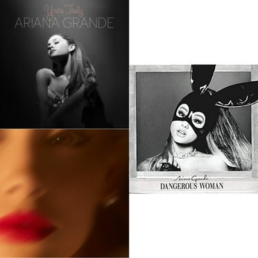 Yours Truly & Eternal Sunshine (X) & Dangerous Woman [CD Bundle]