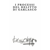 I processi del delitto di Garlasco, (Paperback)