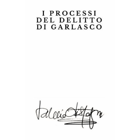 I processi del delitto di Garlasco, (Paperback)