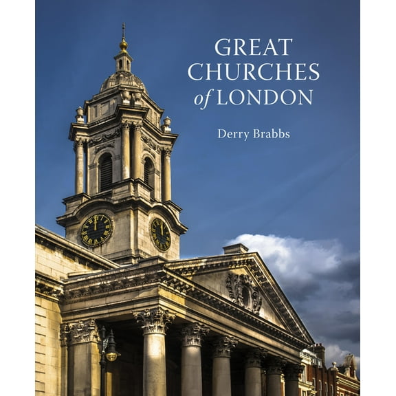 Great Churches of London, (Hardcover)