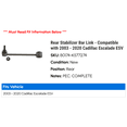 thumbnail image 2 of Rear Stabilizer Bar Link - Compatible with 2003 - 2020 Cadillac Escalade ESV 2004 2005 2006 2007 2008 2009 2010 2011 2012 2013 2014 2015 2016 2017 2018 2019, 2 of 2