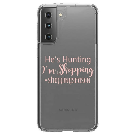 DistinctInk Clear Shockproof Hybrid Case for Galaxy S21+ PLUS 5G (6.7" Screen) - TPU Bumper Acrylic Back Tempered Glass Screen Protector - He's Hunting - I'm Shopping - #shoppingseason