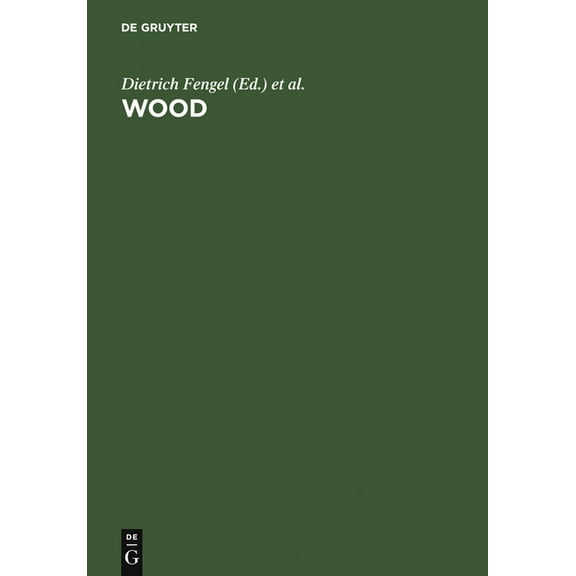 Wood: Chemistry, Ultrastructure, Reactions, (Hardcover)