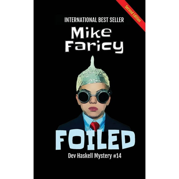 Foiled: Dev Haskell Private Investigator Book 14, Second Edition, (Paperback)