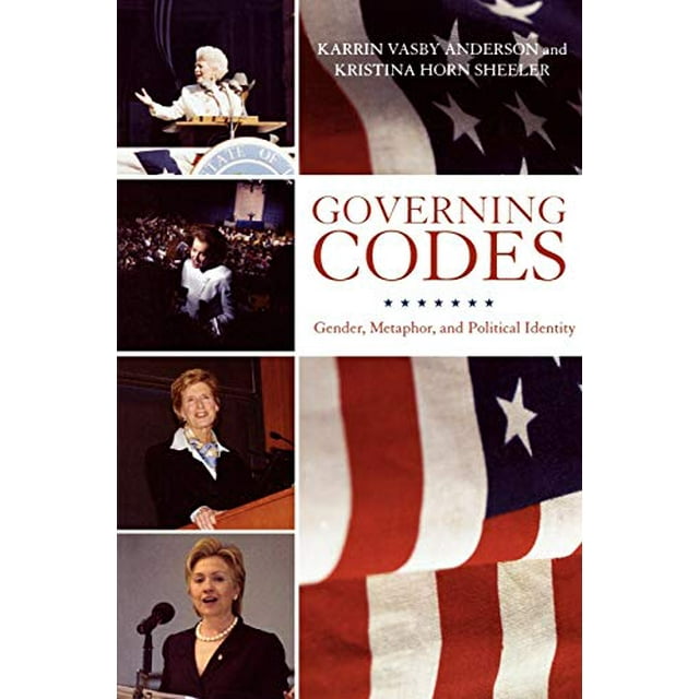 Codes Directeurs: Genre, Métaphore et Identité Politique (Études de Lexington en Communication Politique)