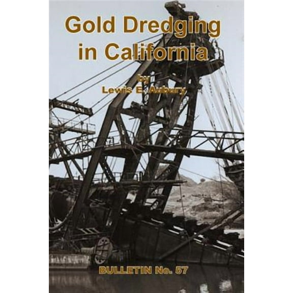 Gold Dredging in California