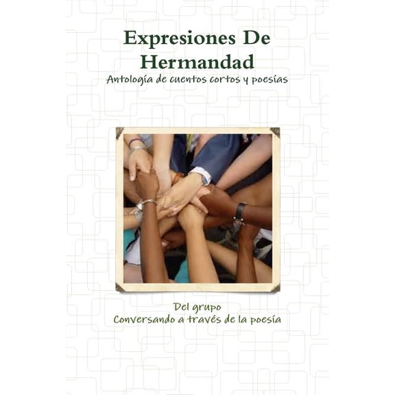 Expresiones De Hermandad, (Paperback)
