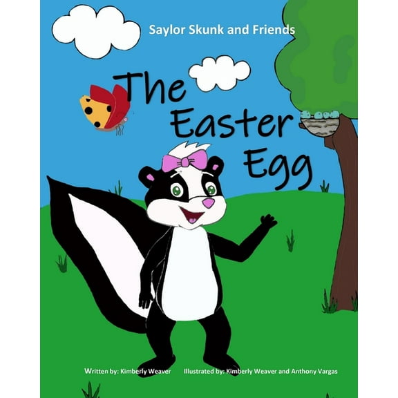 The Easter Egg: Saylor Skunk and Friends, (Paperback)