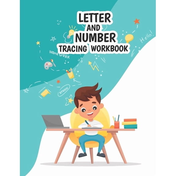 Letter And Number Tracing Workbook: Practice for Kids with Pen Control, Line Tracing, Letters Tracing, Number Tracing, Practice For Kids, Ages 3-5, Kindergarten, K-1, K-2, K-2, Learning The Easy Math'