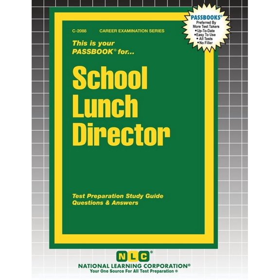 Career Examination School Lunch Director, Book 2088, (Paperback)
