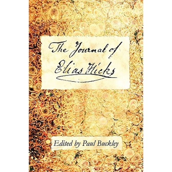 The Journal of Elias Hicks