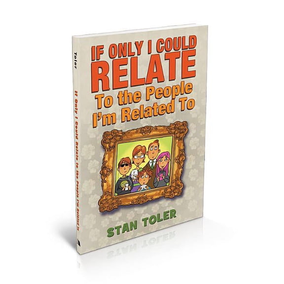If Only I Could Relate to the People I'm Related To (Paperback)