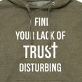 thumbnail image 3 of Instant Message - Lack Of Trust Disturbing - Men's Pullover Hooded Fleece Sweatshirt, 3 of 7